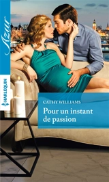 Pour un instant de passion - Cathy Williams