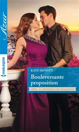 Bouleversante proposition : la promesse des Marakaios - Kate Hewitt
