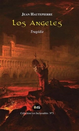 Los Angeles : tragédie - Jean Hautepierre