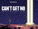 Can't get no (satisfaction) - Rick Veitch
