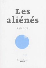 Les aliénés - Urbano Moacir Espedite