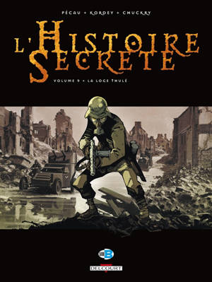 L'histoire secrète. Vol. 9. La loge Thulé - Jean-Pierre Pécau