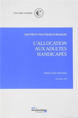 L'allocation aux adultes handicapés - France. Cour des comptes