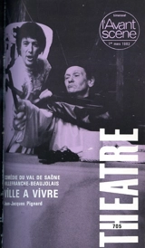 Avant-scène théâtre (L'), n° 705. Ville à vivre - Jean-Jacques Pignard