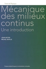 Mécanique des milieux continus : une introduction - John Botsis