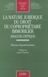La nature juridique du droit de copropriétaire immobilier : analyse critique - Florence Bayard-Jammes