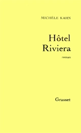 Hôtel Riviera - Michèle Kahn