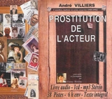 La prostitution de l'acteur - André Villiers