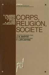 Corps, religion, société : études anthropologiques - François Laplantine