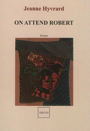 On attend Robert - Jeanne Hyvrard