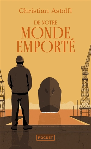De notre monde emporté - Christian Astolfi
