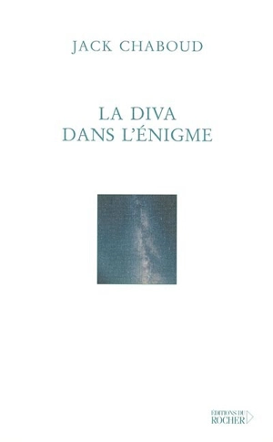 La diva dans l'énigme - Jack Chaboud