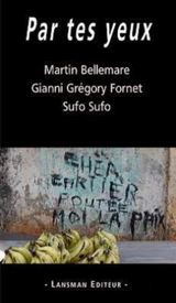 Par tes yeux - Martin Bellemare