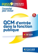 QCM d'entrée dans la fonction publique : 730 QCM - François Chevalier