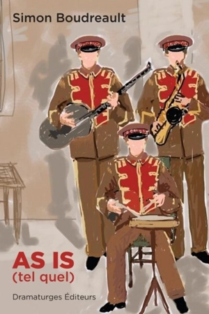 As Is (tel quel) - Simon Boudreault