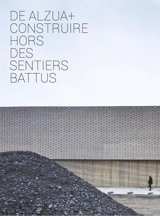 De Alzua+ : construire hors des sentiers battus - Sophie Trelcat