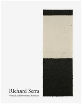 Richard Serra Vertical and Horizontal Reversals - Richard Serra