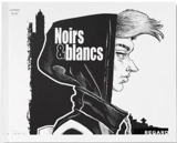 Noirs & Blancs - Damien Glez