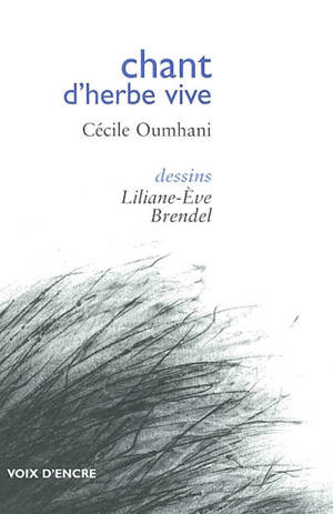 Chant d'herbe vive - Cécile Oumhani