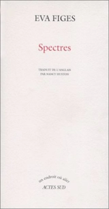 Spectres - Eva Figes