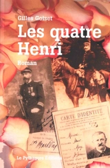 Les quatre Henri - Gilles Goiset