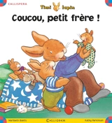 Timi Lapin. Vol. 2006. Coucou petit frère ! - Maribeth Boelts
