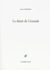 La dame de Grenade - Sarah Cournac