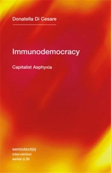 Donatella Di Cesare Immunodemocracy : Capitalist Asphyxia - Donatella Di Cesare