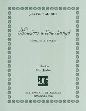 Monsieur a bien changé - Jean-Pierre Audier