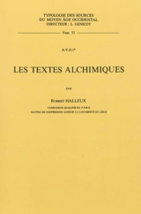 Les textes alchimiques - Robert Halleux