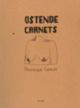 Ostende : carnets - Dominique Goblet