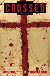 Crossed : terres maudites. Vol. 7. La ligne rouge - Garth Ennis