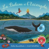 La baleine et l'escargote - Julia Donaldson