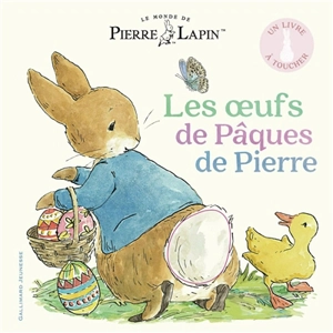 Le monde de Pierre Lapin. Les oeufs de Pâques de Pierre - Katie Woolley