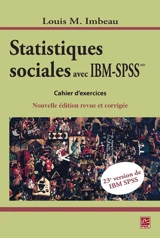 Statistiques sociales avec SPSS : cahier d'exercices - Louis M. Imbeau