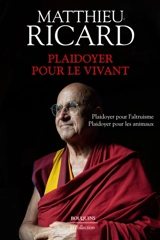 Plaidoyer pour le vivant - Matthieu Ricard