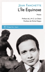 L'île Equinoxe : poèmes 1954-1991 - Jean Fanchette