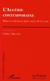 L'Algérie contemporaine : bilan et solutions pour sortir de la crise