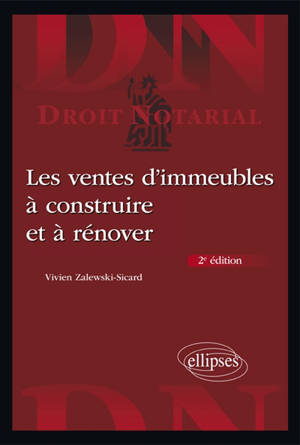 Les ventes d'immeubles à construire et à rénover - Vivien Zalewski-Sicard