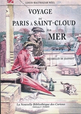 VOYAGE DE PARIS A SAINT-CLOUD PAR MER - DE JEANNIOT