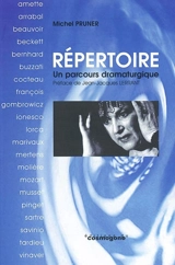 Répertoire : un parcours dramaturgique - Michel Pruner