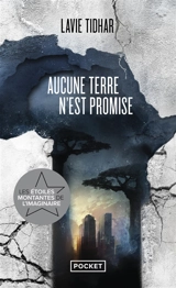 Aucune terre n'est promise - Lavie Tidhar