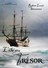 L'île au trésor - Robert Louis Stevenson