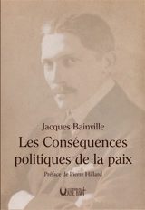 Les conséquences politiques de la paix - Jacques Bainville