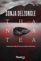 Thanatea - Sonja Delzongle