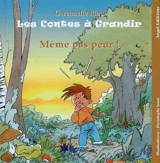 Même pas peur ! - Gwenaelle Riou