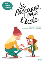 Se préparer pour l'école - Laurence Rameau
