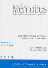 Mémoires de la Société mathématique de France, n° 132. One-dimensional general forest fire processes - Xavier Bressaud