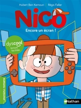Nico. Encore un écran ! - Hubert Ben Kemoun