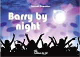 Barry by night - Laurent Dumortier